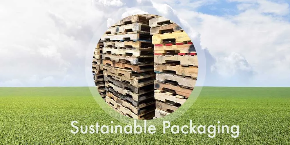 Recycled Wooden Pallets Provides Sustainable Solution for your Packaging Needs